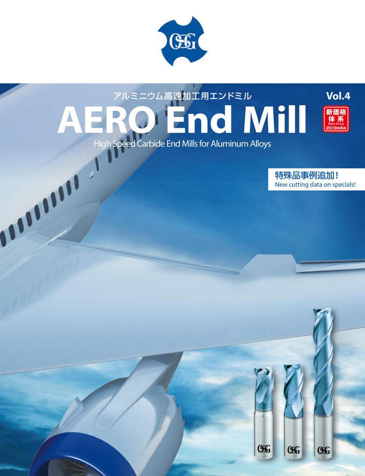 Catálogo OSG AERO: High Speed Carbide End Mill for Aluminum Alloy